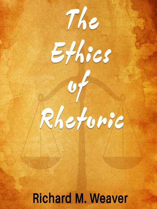 Cover image for The Ethics of Rhetoric